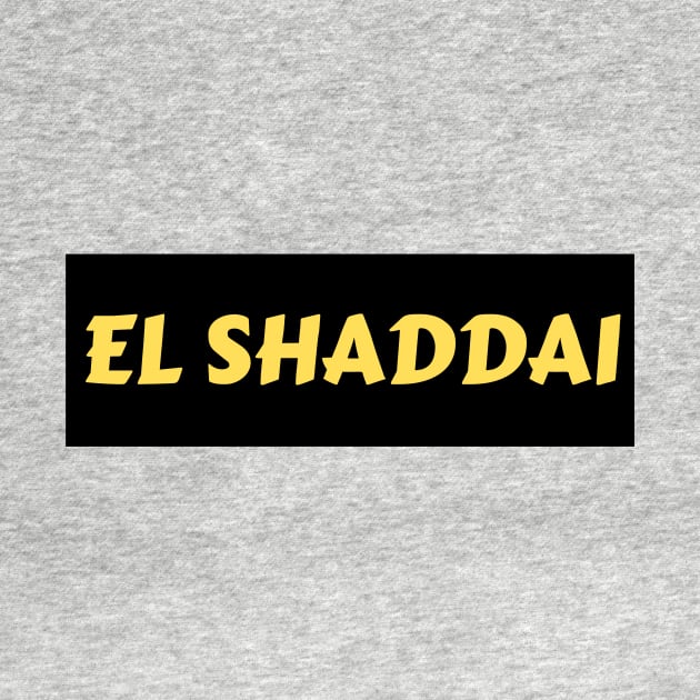 El Shaddai | Christian Typography by All Things Gospel